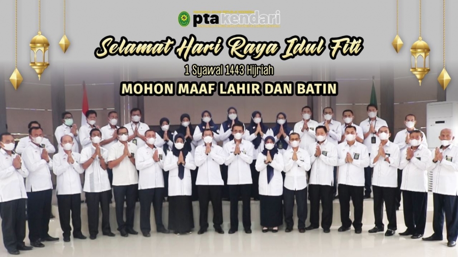Keluarga Besar Pengadilan Tinggi Agama Kendari mengucapkan Selamat Hari Raya Idul Fitri 1443 Hijriah