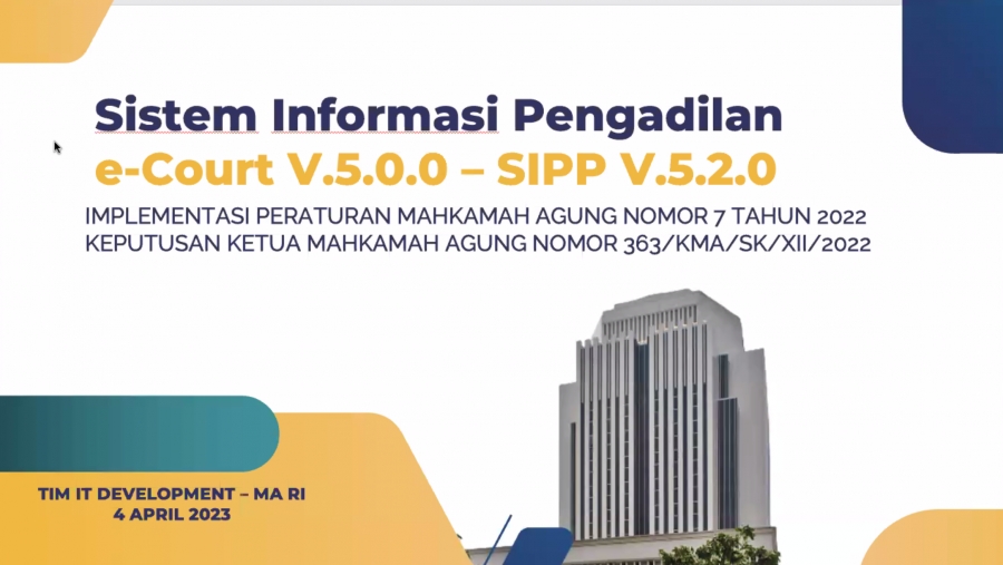 Sosialisasi Aplikasi SIPP Tingkat Pertama v.5.2.0 dan Aplikasi e-Court v.5.0.0